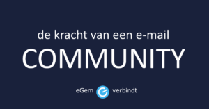 De kracht van een e-mail community